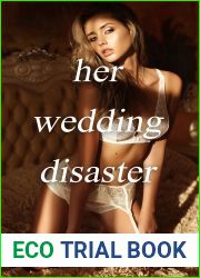 Her Wedding Disaster