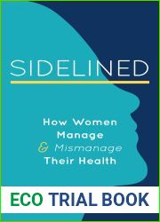 Sidelined: How Women Can Navigate a Broken Healthcare System