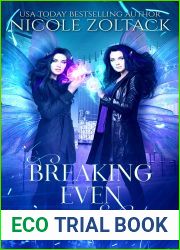 Breaking Even: A Mayhem of Magic World Story (Magical Prison Book 3)