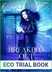 Breaking Out: A Mayhem of Magic World Story (Magical Prison Book 2)