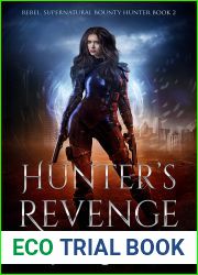 Hunter|s Revenge: A Mayhem of Magic World Story (Rebel, Supernatural Bounty Hunter Book 2)
