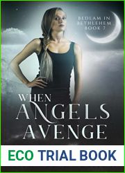 When Angels Avenge: A Mayhem of Magic World Story (Bedlam in Bethlehem Book 7)