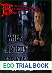 When Tragedy Strikes (Bedlam in Bethlehem Shorts Book 3)