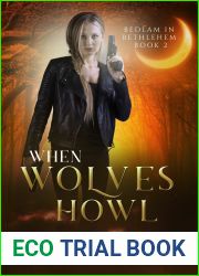 When Wolves Howl: A Mayhem of Magic World Story (Bedlam in Bethlehem Book 2)