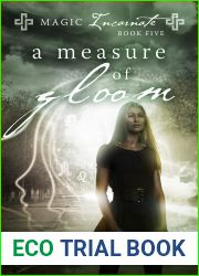 A Measure of Gloom (Magic Incarnate #5)