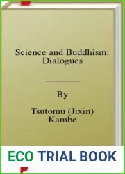 Science and Buddhism: Dialogues