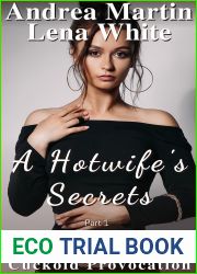 A Hotwife|s Secrets: Cuckold Provocation