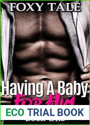 Having A Baby For Him (A Stepbrother Romance Book 1)