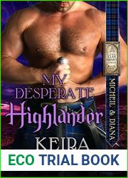 My Desperate Highlander: Micheil and Diana (Clan Grant, #6)
