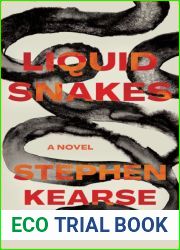 Liquid Snakes