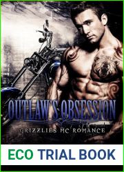 Outlaw|s Obsession (Grizzlies MC, #2)