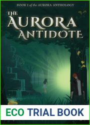 The Aurora Antidote (The Aurora Anthology Book 1)