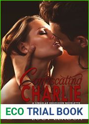 Confiscating Charlie (A Singular Obsession, #1.5)