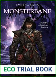 Everna Saga: Monsterbane: A LitRPG Fantasy Adventure Story