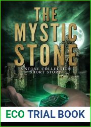 The Mystic Stone: A Novelette (The Stone Collection Book 11)