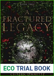 A Fractured Legacy (The LeNoir Legacy #2)