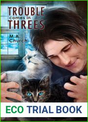 Trouble Comes in Threes (Fur, Fangs, and Felines, #1)
