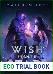 Wish Upon the Stars 1: A Superhero Cultivation LitRPG