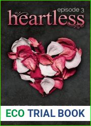 Heartless: Episode 3 (Heartless, #3)