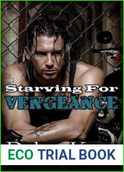 Starving For Vengeance (Bantorus MC, #7)