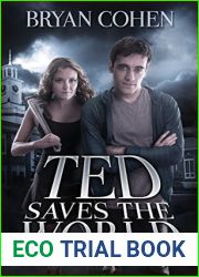 Ted Saves the World (Viral Superhero, #1)
