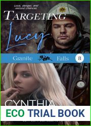 Targeting Lucy: Sweet, Small-Town Romantic Suspense! (Granite Falls Book 8)