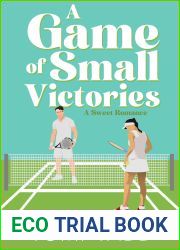 A Game of Small Victories: A Sweet Sports Romance (Unexpected Royals)