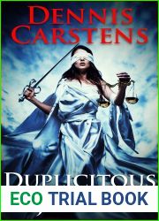 Duplicitous Justice (A Marc Kadella Legal Mystery Book 14)