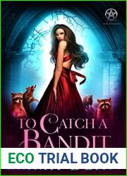 To Catch a Bandit (This Is Bandit Territory #1)