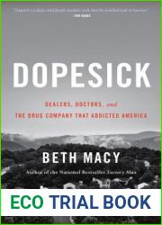 Dopesick: Dealers, Doctors, and the Drug Company that Addicted America