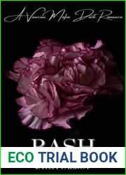 Bash: A Vancini Mafia Dark Romance (Vancini Mafia Series Book 3)