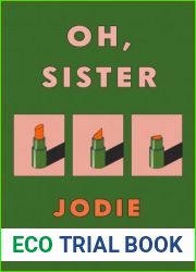 Oh, Sister