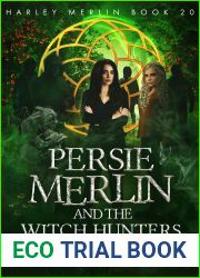 Persie Merlin and the Witch Hunters (Harley Merlin, #20)