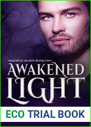 Awakened Light (Immortal Hearts, #2)