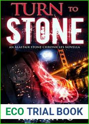 Turn to Stone (Alastair Stone Chronicles, #1.5)