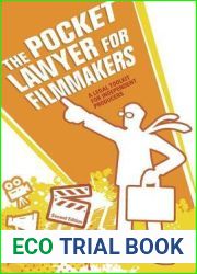 The Pocket Lawyer for Filmmakers: A Legal Toolkit for Independent Producers