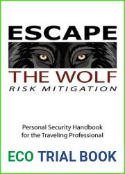 Escape The Wolf: A Security Handbook for Traveling Professionals