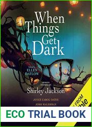 When Things Get Dark: Stories Inspired by Shirley Jackson