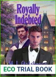 Royally Indebted (Royalty to Riches Trilogy, #1)