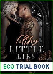 Filthy Little Lies: A Dark Enemies to Lovers College Romance (Ruthless Rivals Book 3)