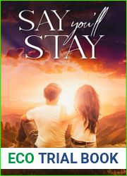 Say You|ll Stay: A small town, second chance romance (Lucas and Allie)