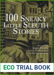 100 Sneaky Little Sleuth Stories