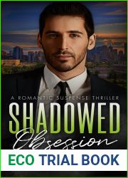 Shadowed Obsession: An Action-Packed Romantic Suspense Thriller (Shadow Defense Security Series Book 1)