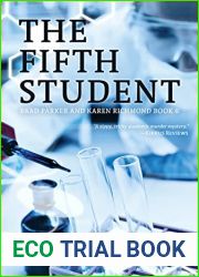 The Fifth Student (Brad Parker and Karen Richmond Medical Thrillers)