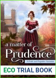 A Matter of Prudence: A Variation of Jane Austen|s Pride and Prejudice (Family Matters Series)