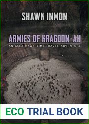 Armies of Kragdon-ah: An Alex Hawk Time Travel Adventure