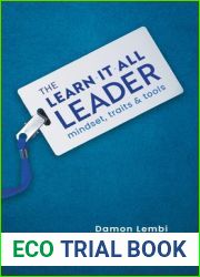 The Learn-It-All Leader: Mindset, Traits and Tools