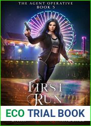 First Run (The Agent Operative Book 5)