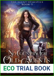 No Country for Old Agents (The Agent Operative Book 3)