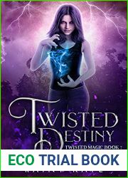 Twisted Destiny (Twisted Magic, #7)